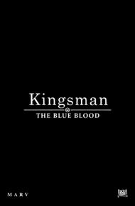 Kingsman: Голубая кровь